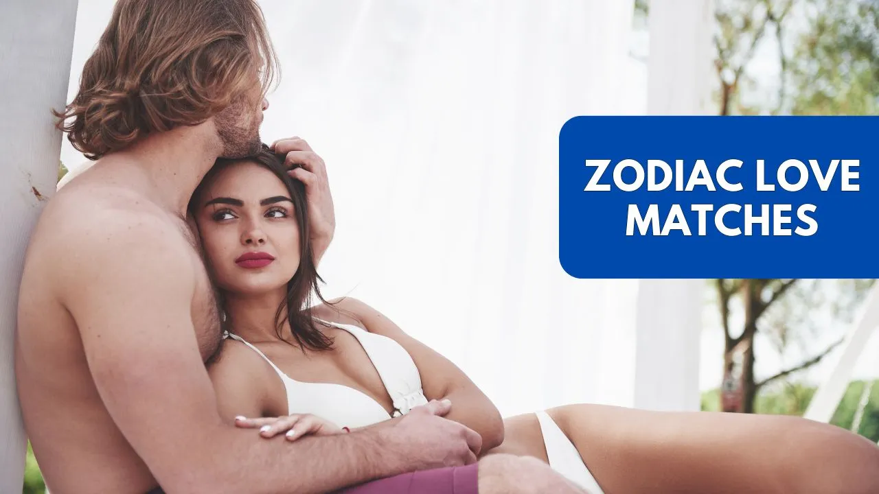 Zodiac Love Matches