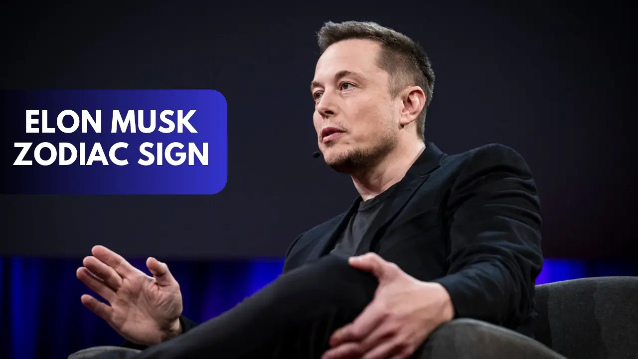 What is Elon Musk Zodiac Sign